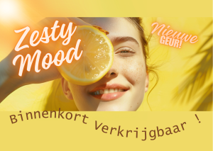 Binnenkort verkrijgbaar Zesty Mood!